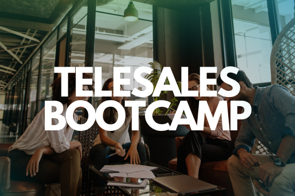 TELESALES BOOTCAMP